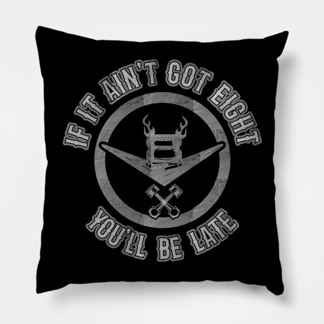 If it ain't got 8, you'll be late - V8 Engine Pillow by CC I Design