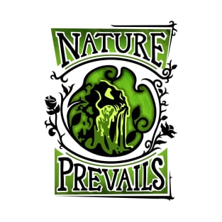 Nature Prevails T-Shirt