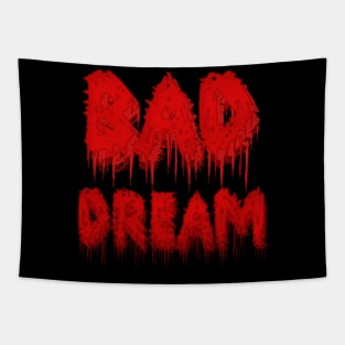 Bad dream Tapestry