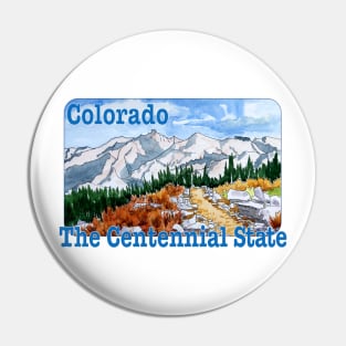 Colorado, The Centennial State Pin