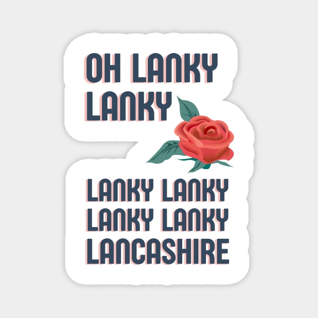 Lancashire song - Lanky lanky - Cricket chant Magnet by OYPT design