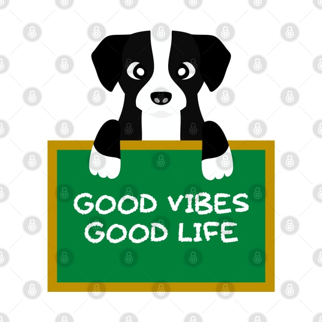 Advice Dog - Good Vibes Good Life by inotyler