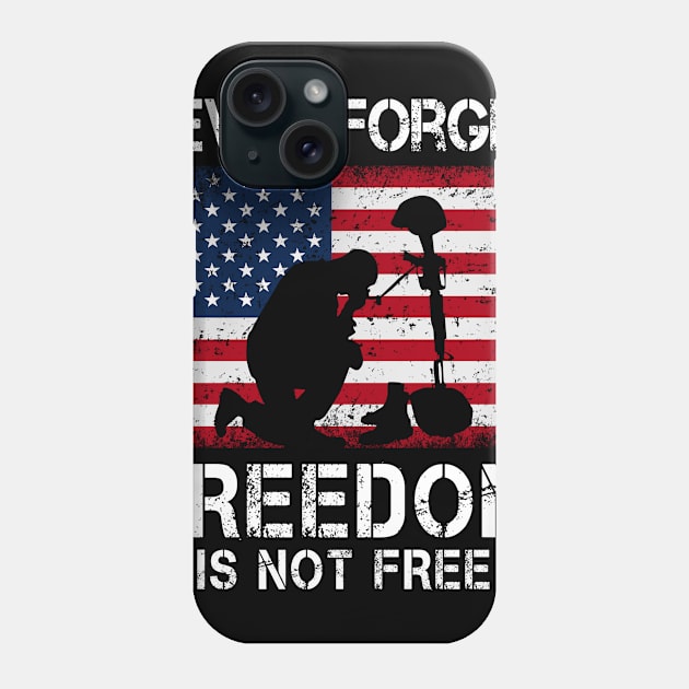 Nerver Forget Freedom Is Not Free Memorial Day 2020 Phone Case by snnt