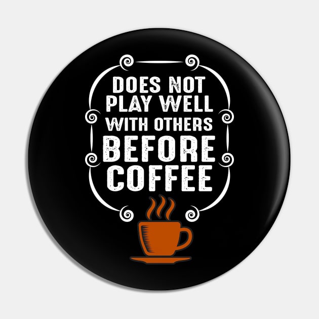 Motivational Before Coffee Pin by Alvd Design