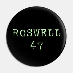 Roswell 47 - Roswell New Mexico UFO Pin