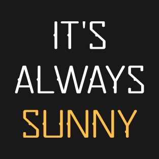 Its Always Sunny T-Shirt