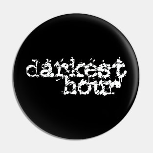 Darkest Hour 1 Pin