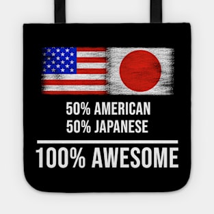 50% American 50% Japanese 100% Awesome - Gift for Japanese Heritage From Japan Tote