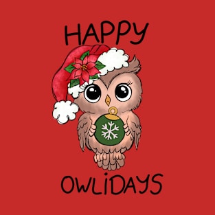 Cute owl happy owlidays T-Shirt