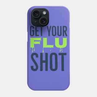 Flu Shot Phone Case