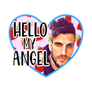 Funny 90 Day Fiance Fan Gift Florian Hello My Angel T-Shirt