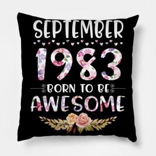 September 1983 Born To Be Awesome Happy Birthday 37 Years old to me you mommy sister daughter Pillow