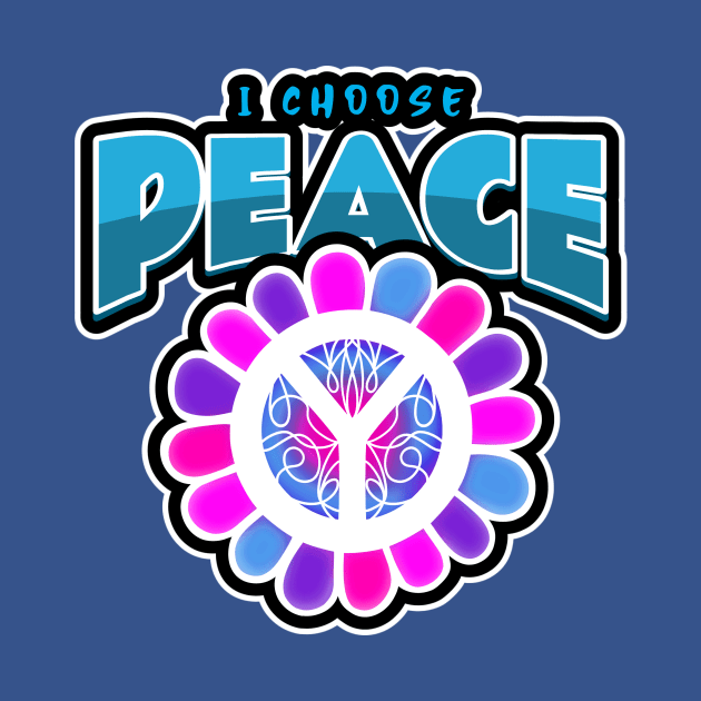 I CHOOSE Peace Activist by SartorisArt1