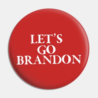 Go Brandon! Pin