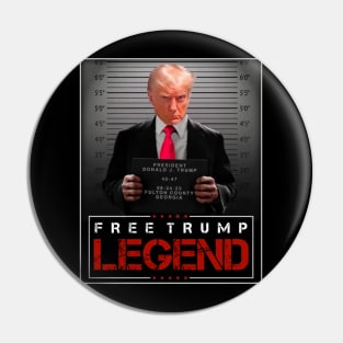 Free Trump Legend Mugshot Pin