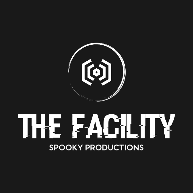 The Facility Spooky Productions - Official Shirt by The Blood Crow Stories Official Merchandise