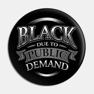Black Public Black Pride Design Pin