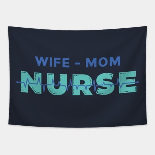 Wife Mom Nurse Tapestry