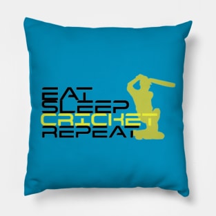 EAT SLEEP CRICKET REPEAT Pillow