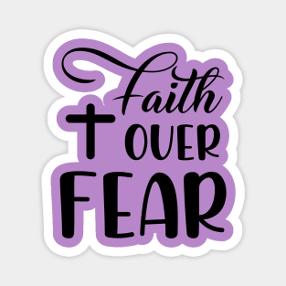 Faith Over Fear, Psalm56:3vs4_Bible quote Magnet