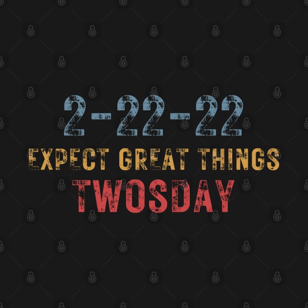 2-22-22 Expect Great Things Twosday, Funny Math 2nd Grade Students Rainbow by WassilArt