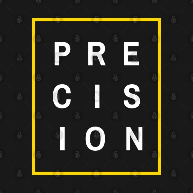 Precision by Texevod