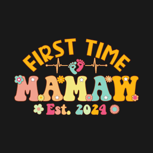 First Time Mamaw 2024 Pregnancy Announcement New Mamaw T-Shirt