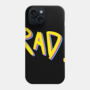 RAD! Phone Case