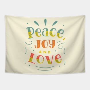 Positive motivational, Love peace and joy Tapestry