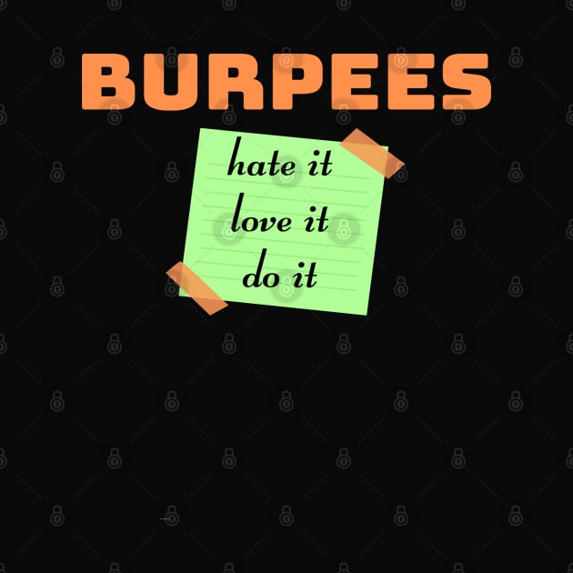 Burpees. love it, hate it, do it by Funky Mama