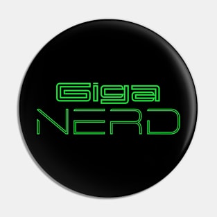 Giga Nerd Pin