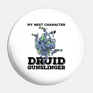 Druid Class Roleplaying Pnp Humor Meme RPG Dungeon Saying Pin