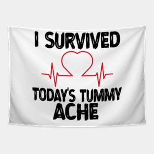 I-Survived-Today's-Tummy-Ache Tapestry