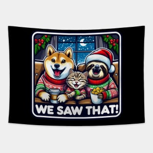 We Saw That meme Shiba Inu Tabby Cat Sloth Hot Chocolate Nachos Home Snowing Ugly Christmas Sweater Tapestry