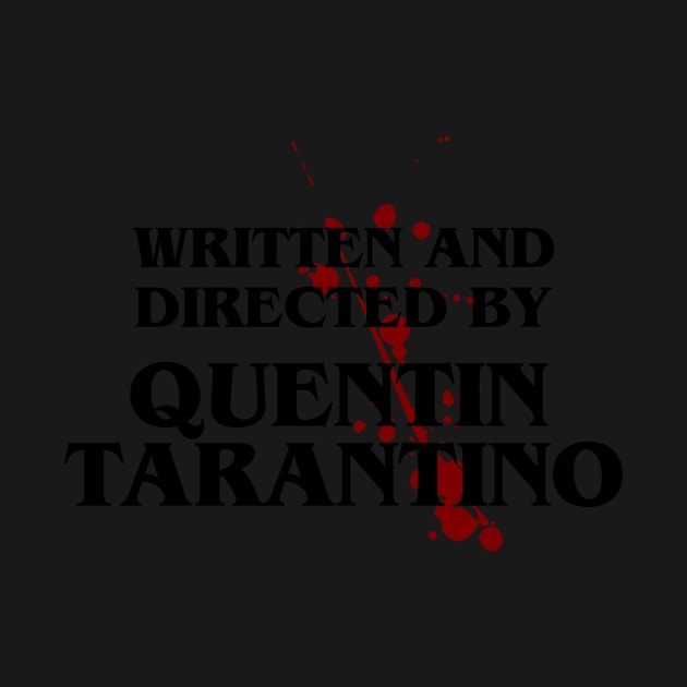 Written and directed by Quentin Tarantino by Soll-E