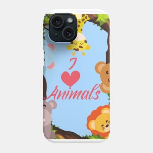 I Love Animals Phone Case