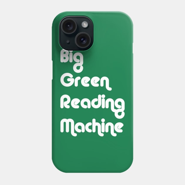 Big Green.. Phone Case by Edward L. Anderson 