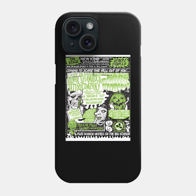 Silver Shamrock Spookshow Spectacular in GREEN Phone Case by Silver Shamrock Tattoo Company