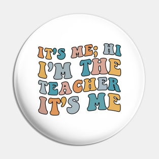 It's Me Hi I'm The Teacher Shirts Women Funny Teacher Life Tshirt Casual Teachers Appreciation Gift Pin