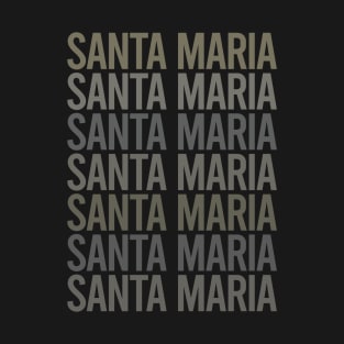 Gray Text Art Santa Maria T-Shirt