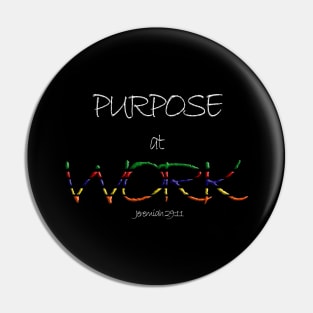 Purpose At Work [Jeremiah 29 11] Pin