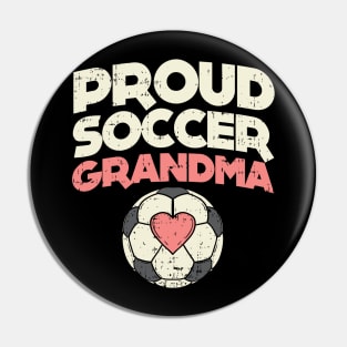 Proud Soccer Grandma - Soccer Grandmother Pin