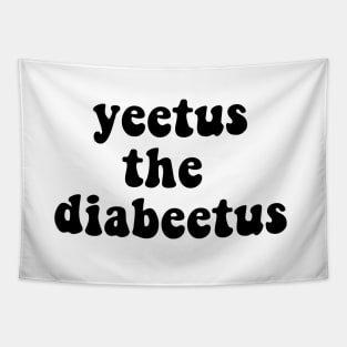 Yeetus The Diabeeuts Tapestry