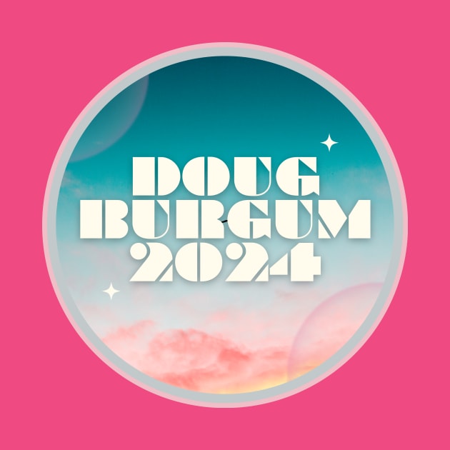 Doug Burgum for President 2024 (planet) by Cafe Quinn