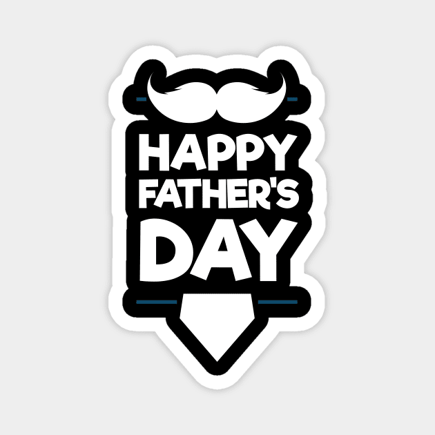 Happy Father's Day Best Fathers Day Daddy Gift Magnet by rjstyle7