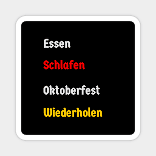 Eat, Sleep, Oktoberfest, Repeat (german version) Magnet