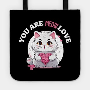 Most loving cat. You are meow love. Tote