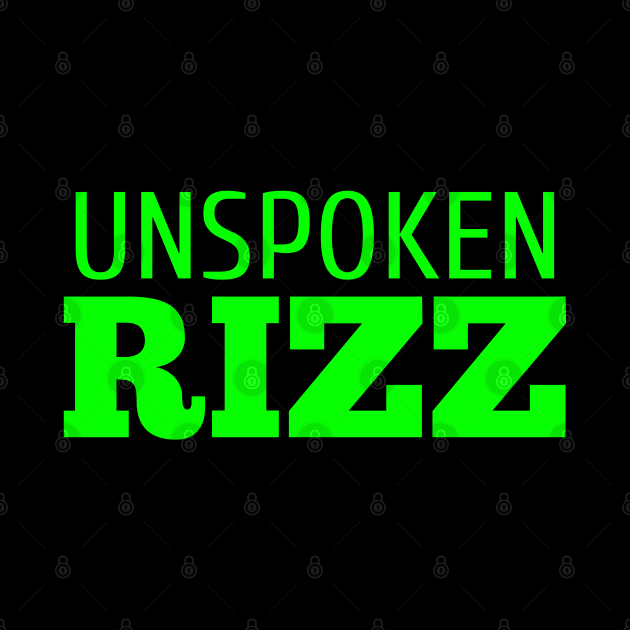 Unspoken Rizz Green by MaystarUniverse