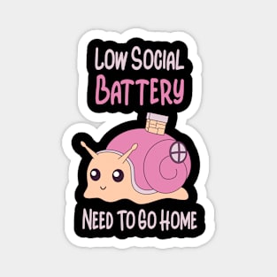 Low Social Battery Cute Snail House Introvert Magnet