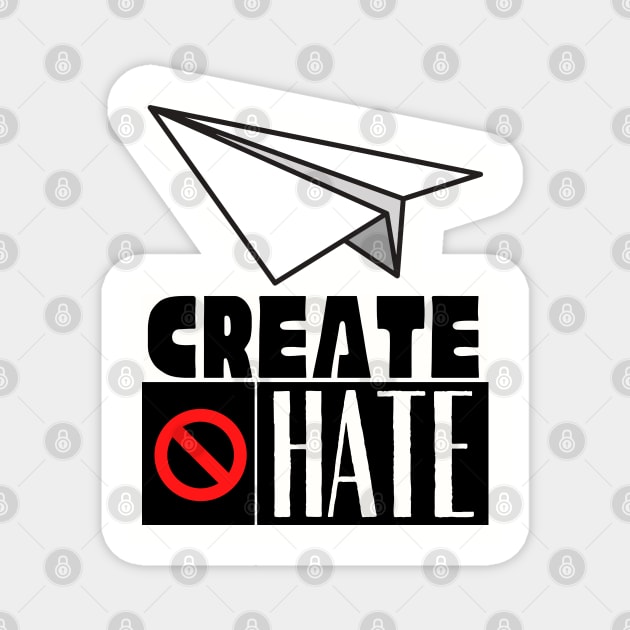 Create Don't Hate Magnet by TJWDraws